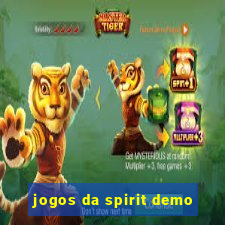 jogos da spirit demo